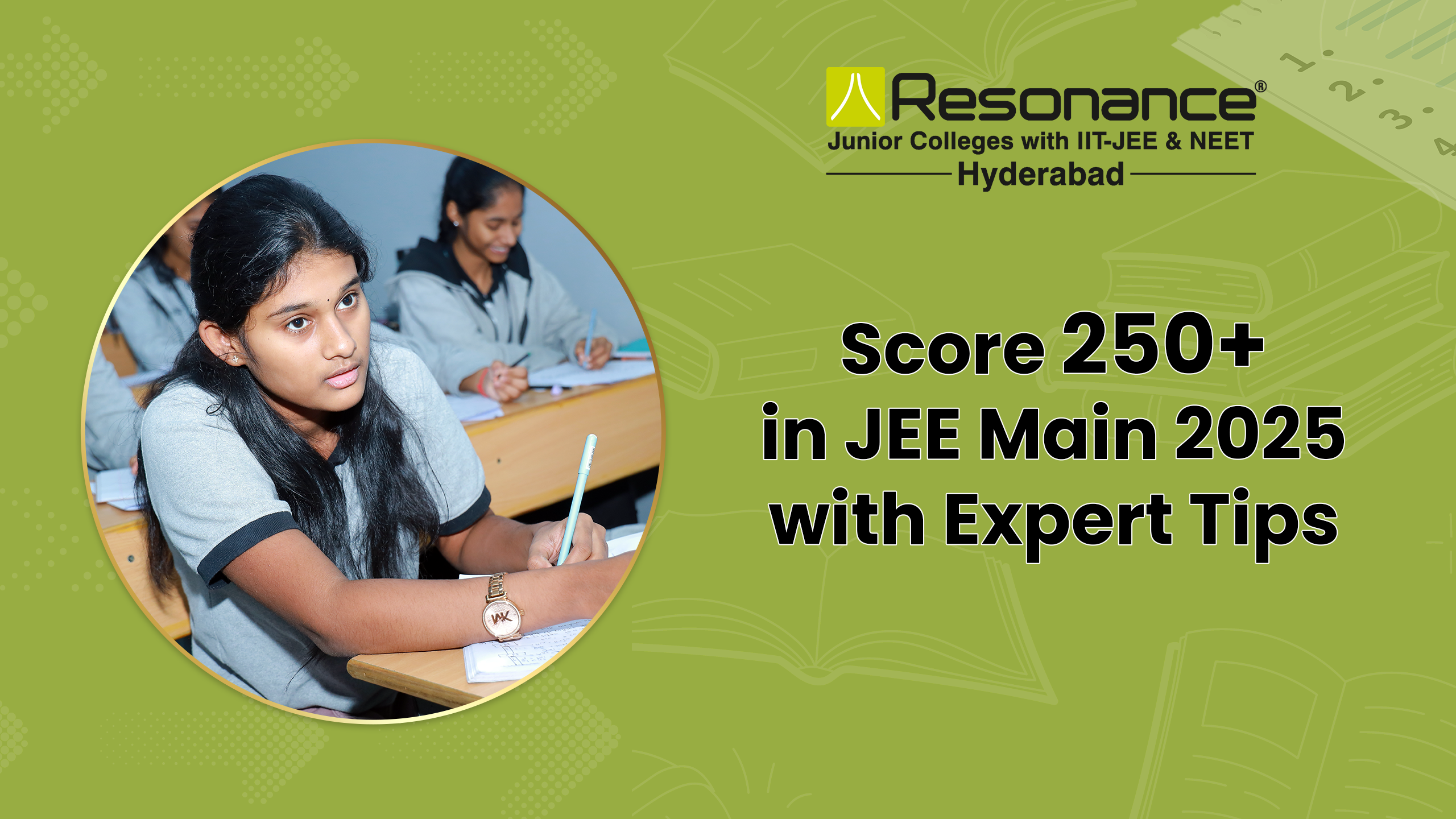 Tips to Score 250+ Marks in JEE Main 2025 Exam