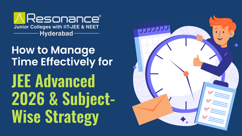 JEE Advanced 2026: Smart Time Plan to Ace Every Subject