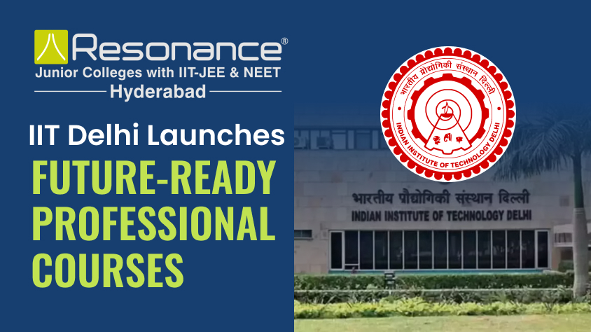 IIT Delhi Launches New-Age Professional Courses for Future Talent