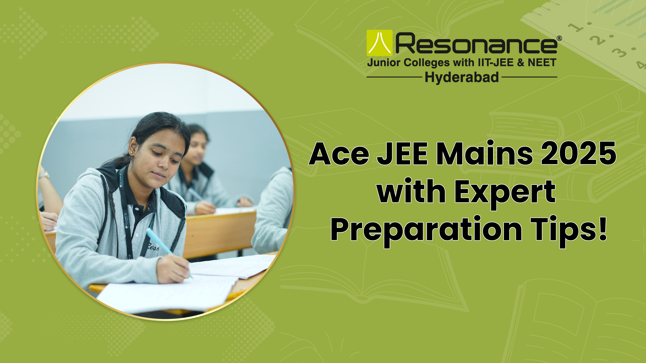 Expert Preparation Tips to Ace JEE Mains 2025 Exam