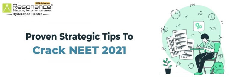 PROVEN STRATEGIC TIPS TO CRACK NEET 2021