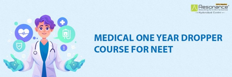 MEDICAL ONE YEAR DROPPER COURSE FOR NEET
