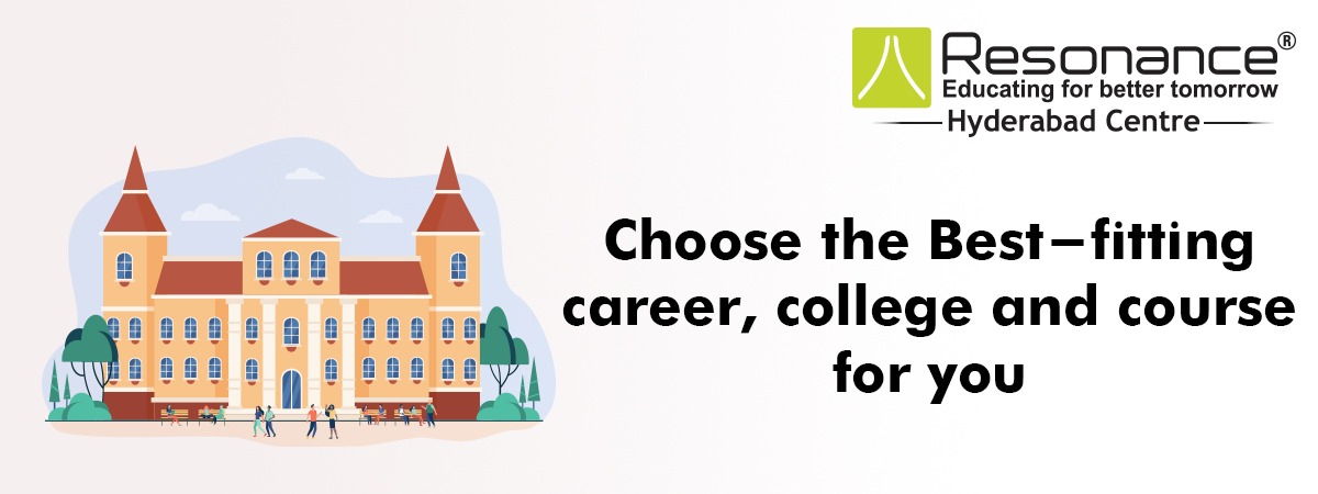 Choose the best-fitting career, college, course for you